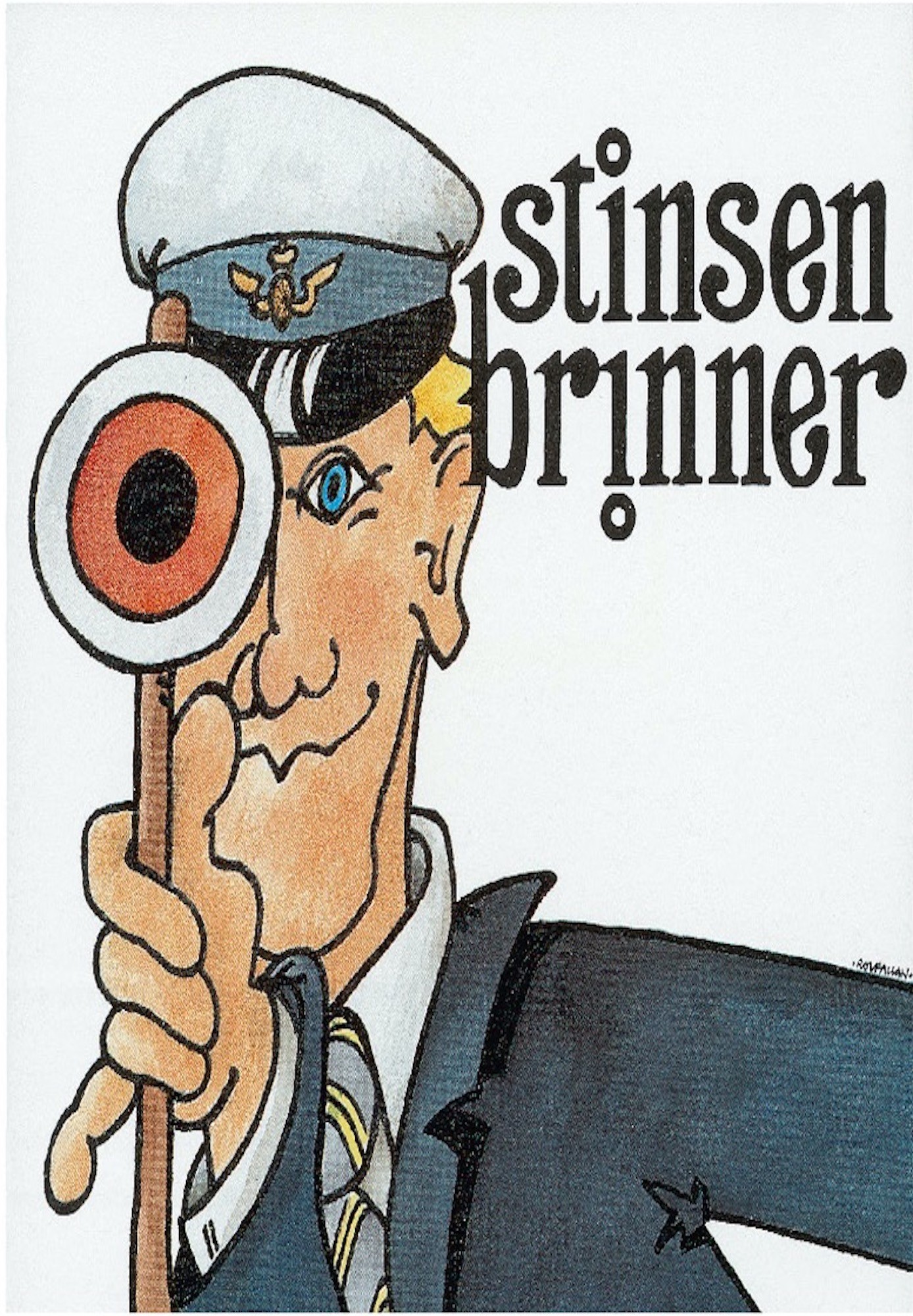 Stinsen Brinner (Scenföreställningen)