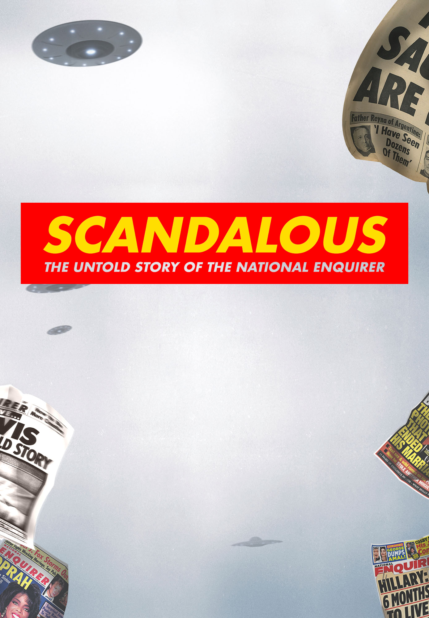 Scandalous: The Untold Story Of The National Enquirer