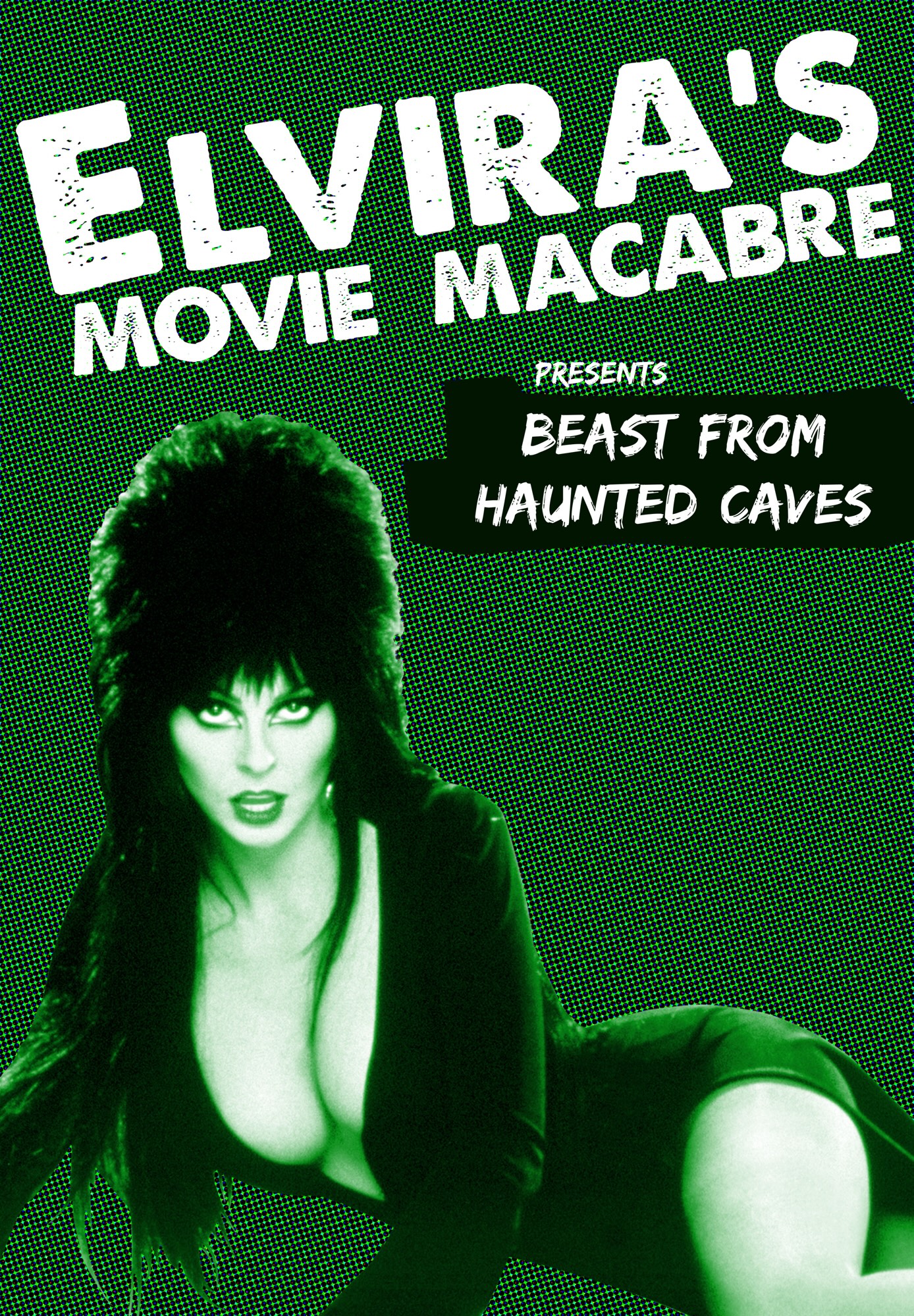 Elvira's Movie Macabre: Beast From Haunted Cave