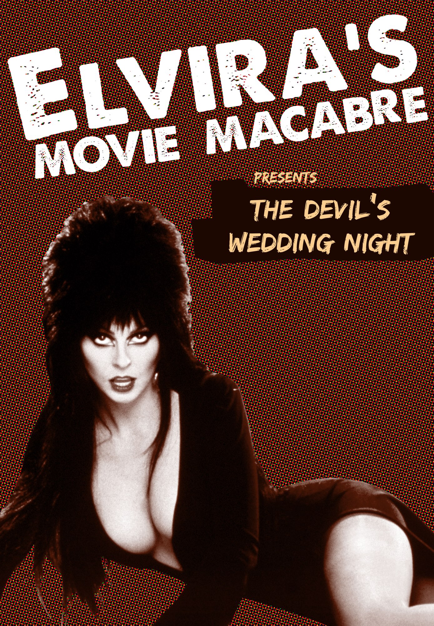 Elvira's Movie Macabre: The Devil's Wedding Night