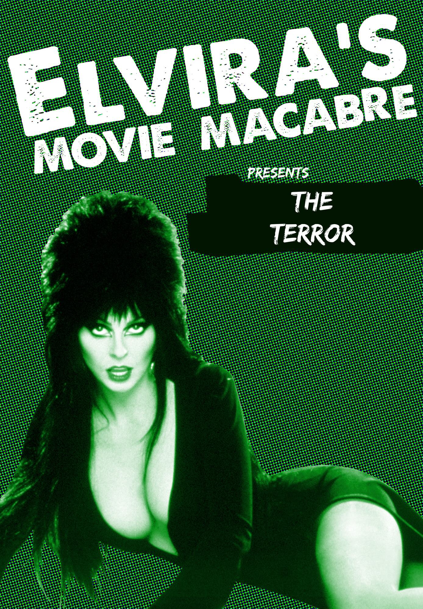 Elvira's Movie Macabre: The Terror