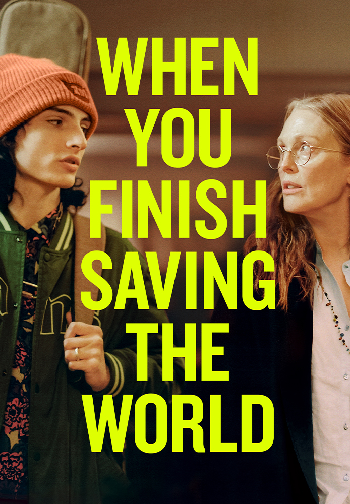 When You Finish Saving the World