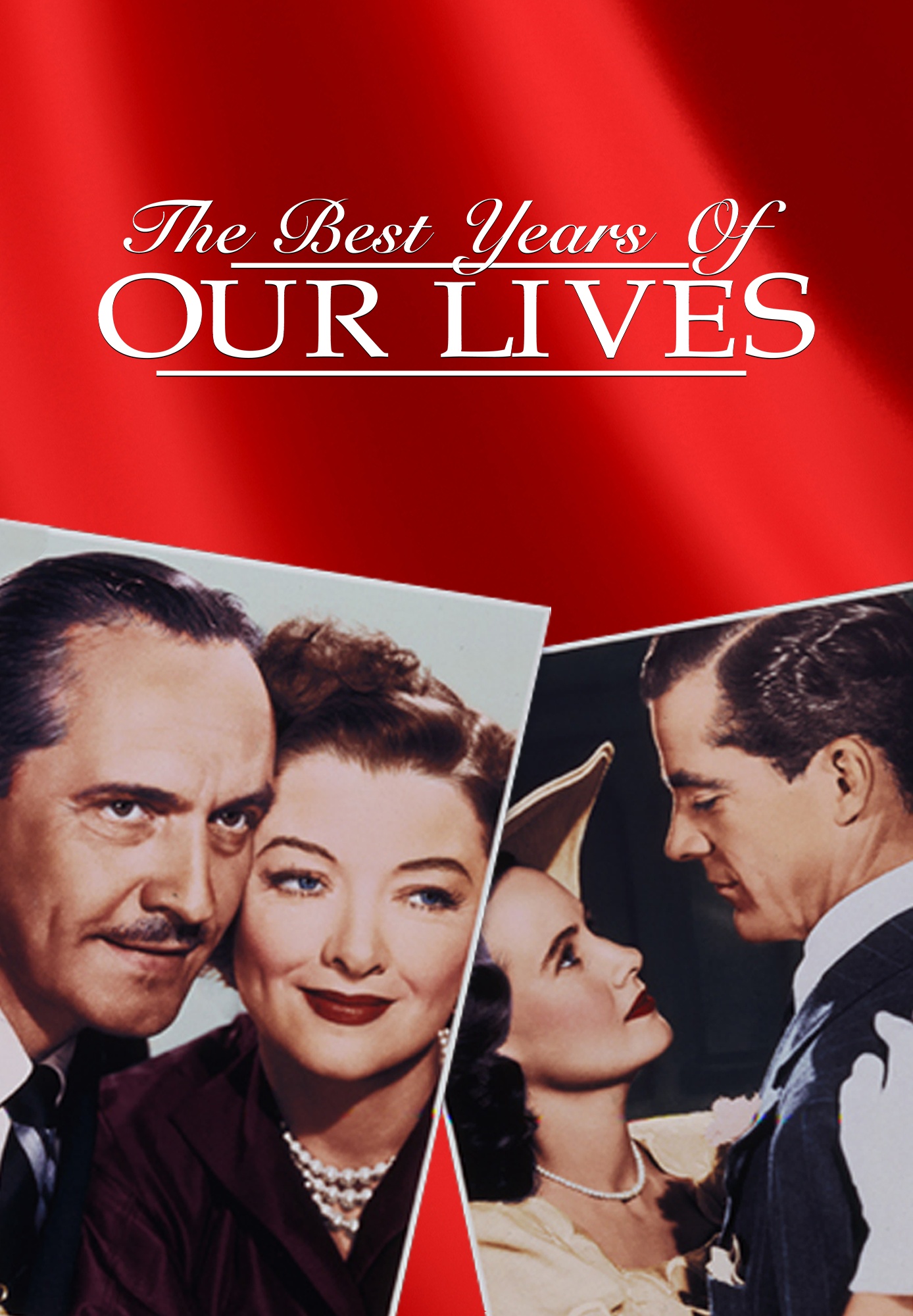 The Best Years Of Our Lives