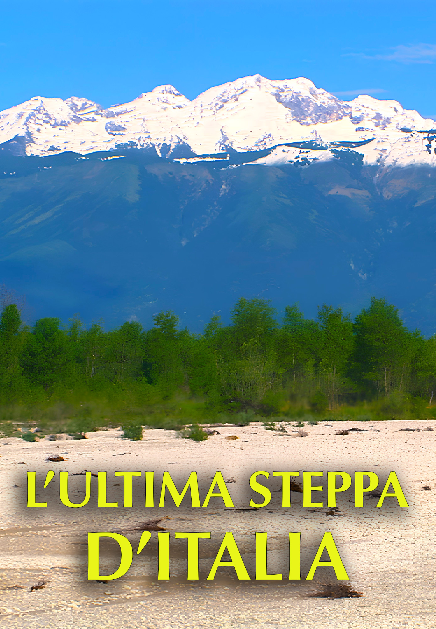 L’ultima steppa d’Italia