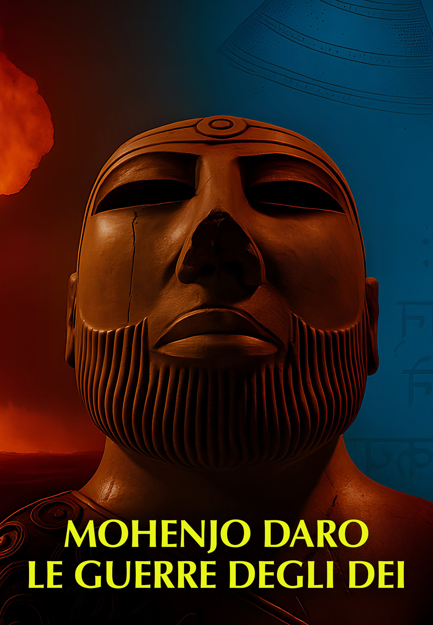 Mohenjo Daro, le guerre degli Dei