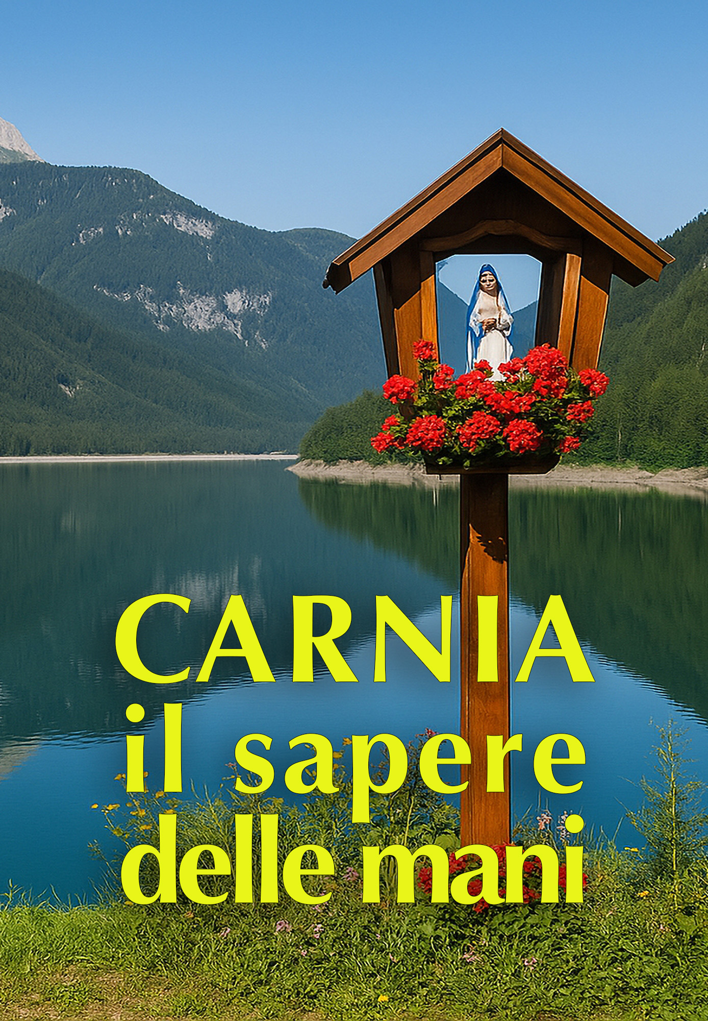 Carnia, il sapere delle mani