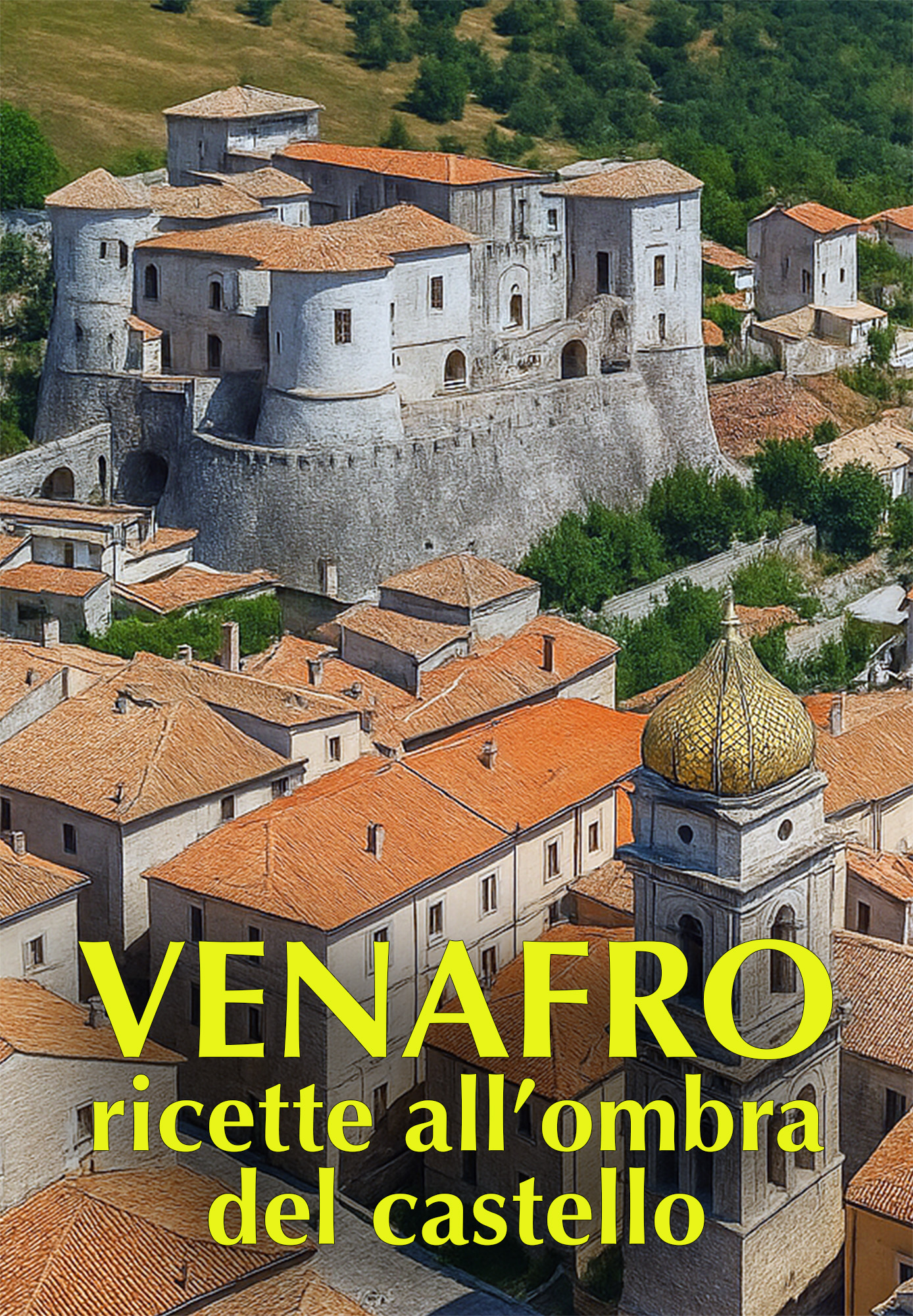 Venafro, ricette all’ombra del castello