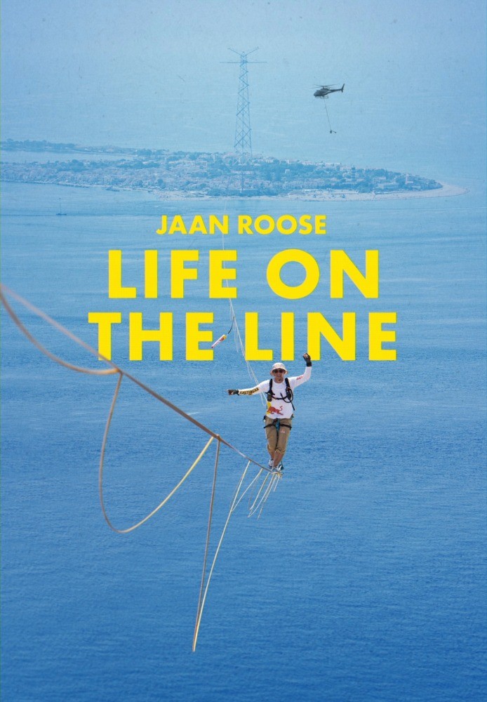 Jaan Roose: Life on the Line