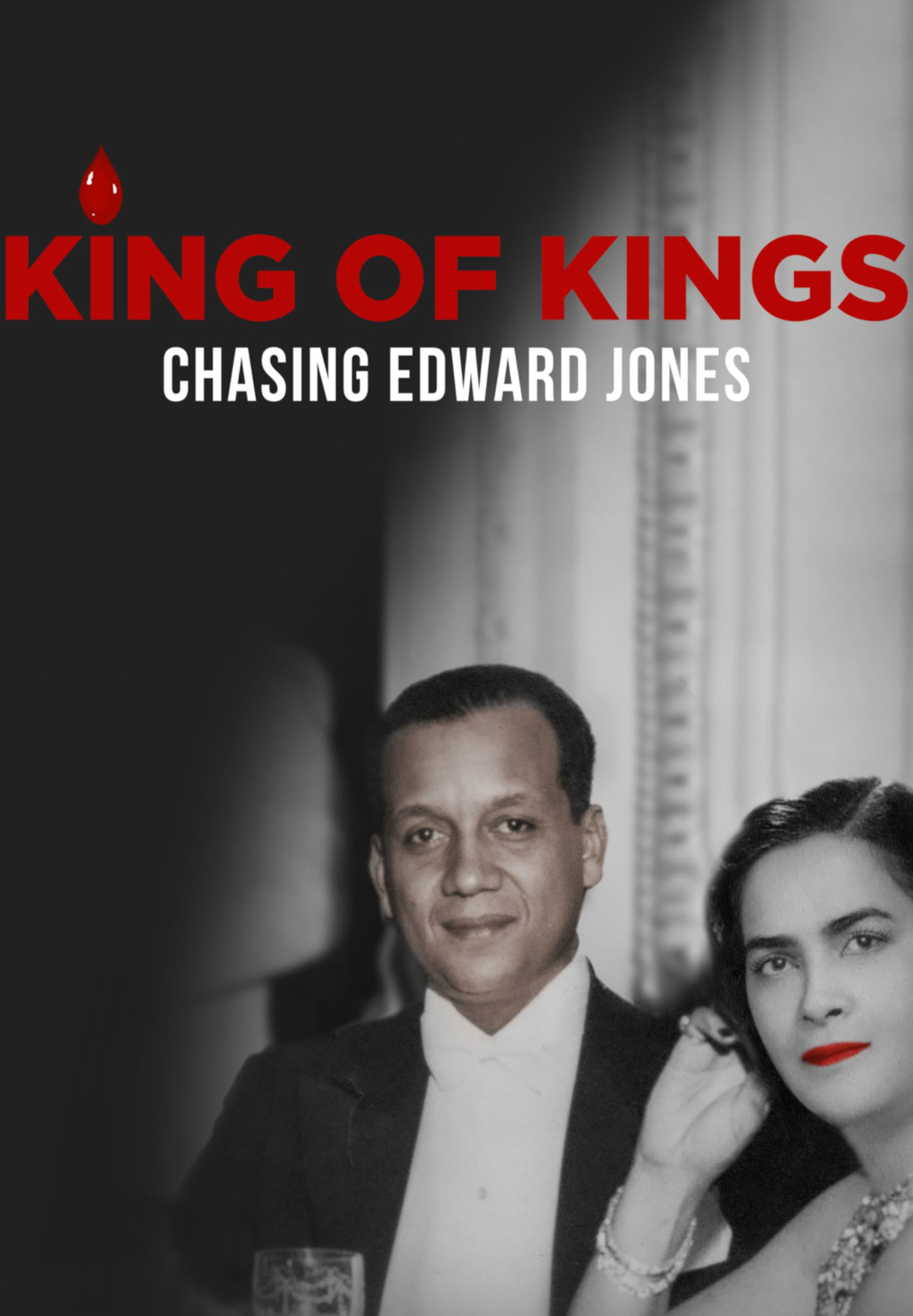 King of Kings: Chasing Edward Jones