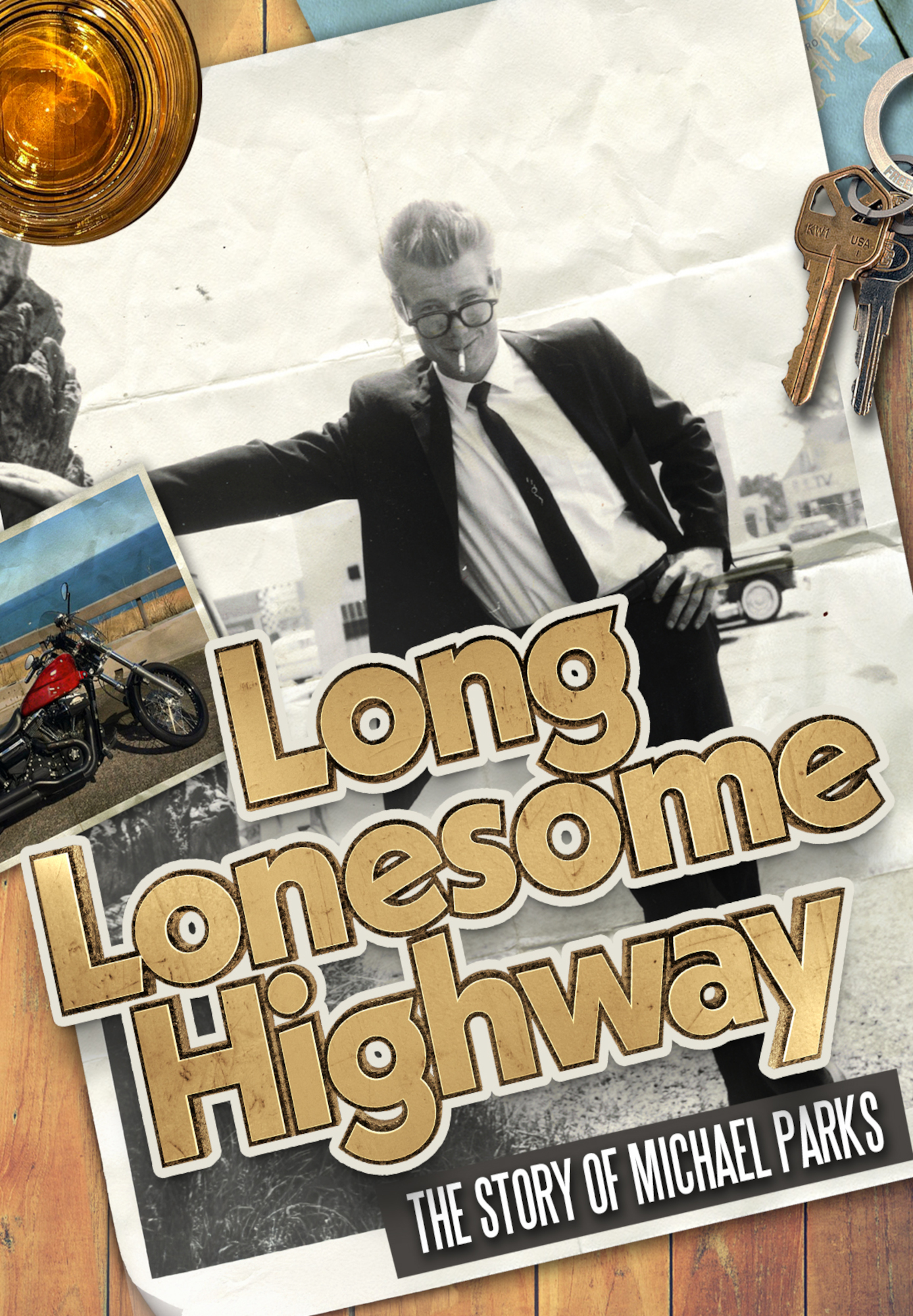 Long, Lonesome Highway: The Story Of Michael Parks