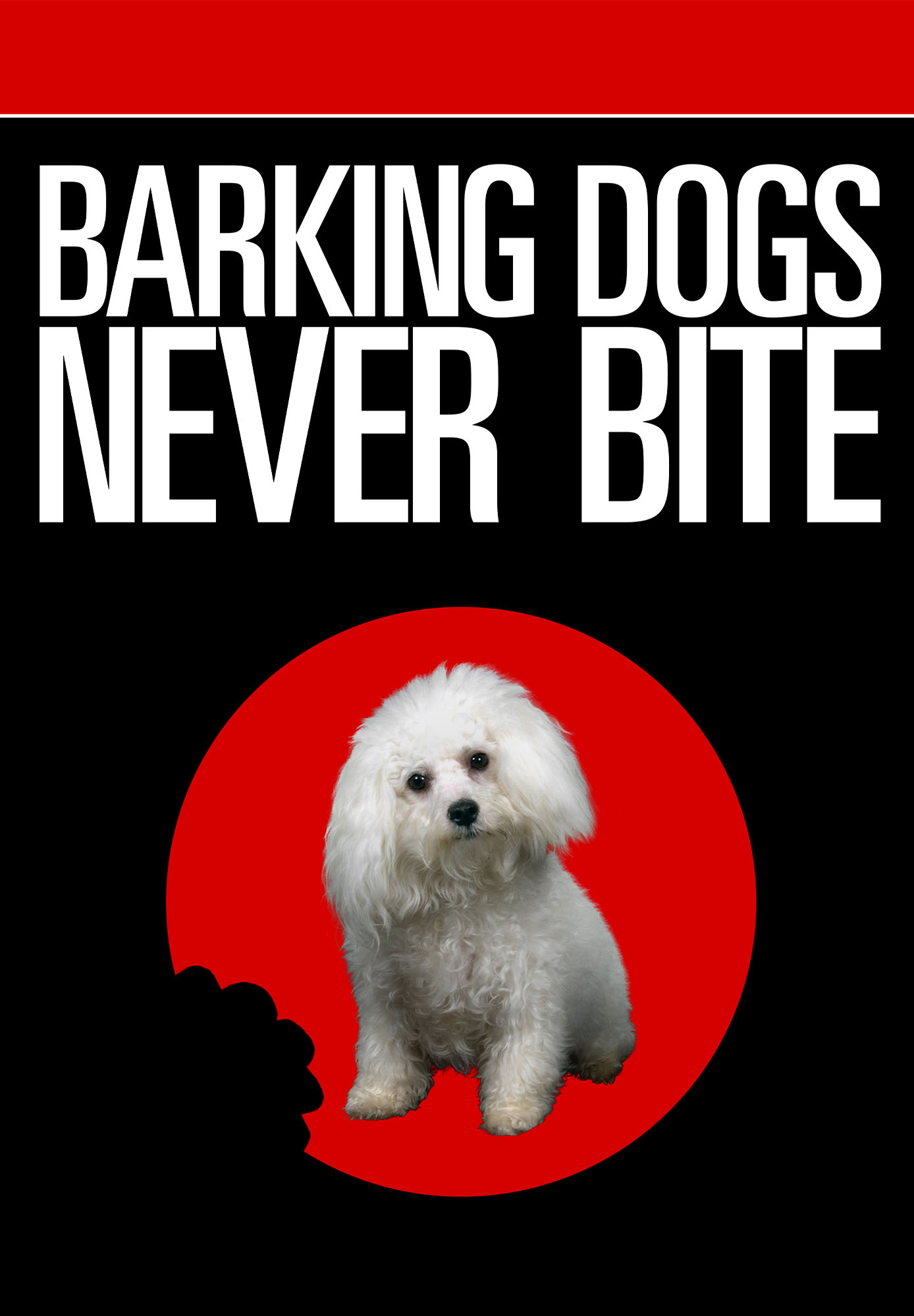 Barking Dogs Never Bite