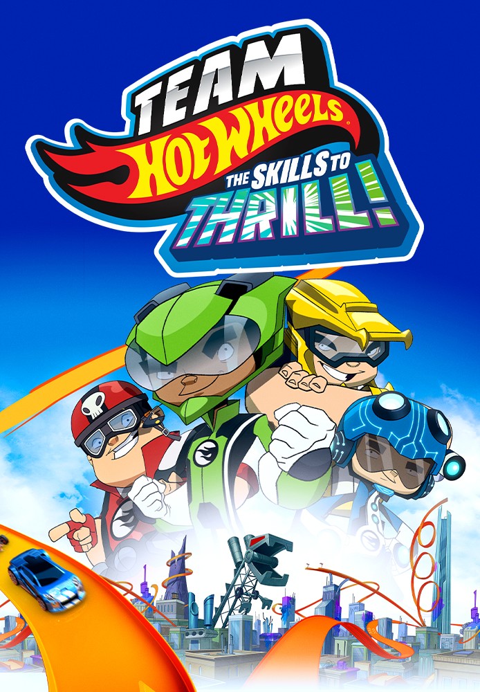 Team Hot Wheels - Skills to Thrill