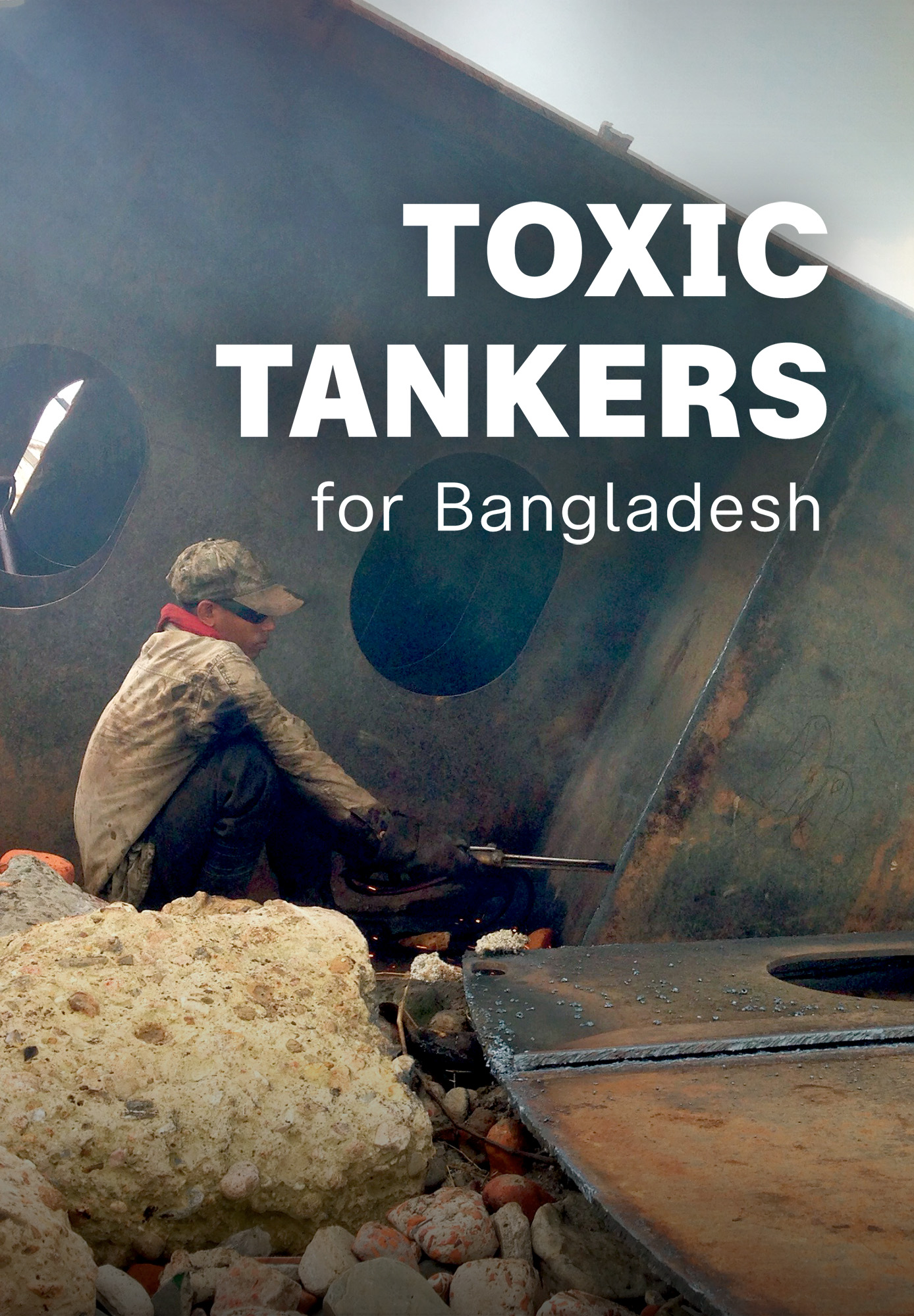 planet e.: Toxic Tankers for Bangladesh
