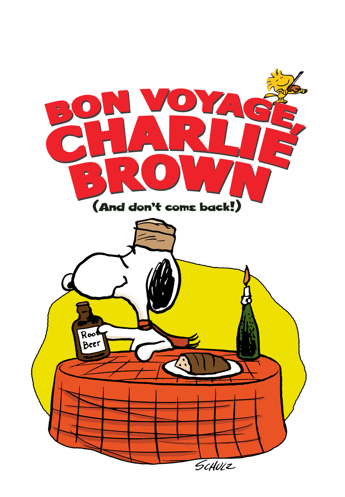 Bon Voyage Charlie Brown (And Don't Come Back!)