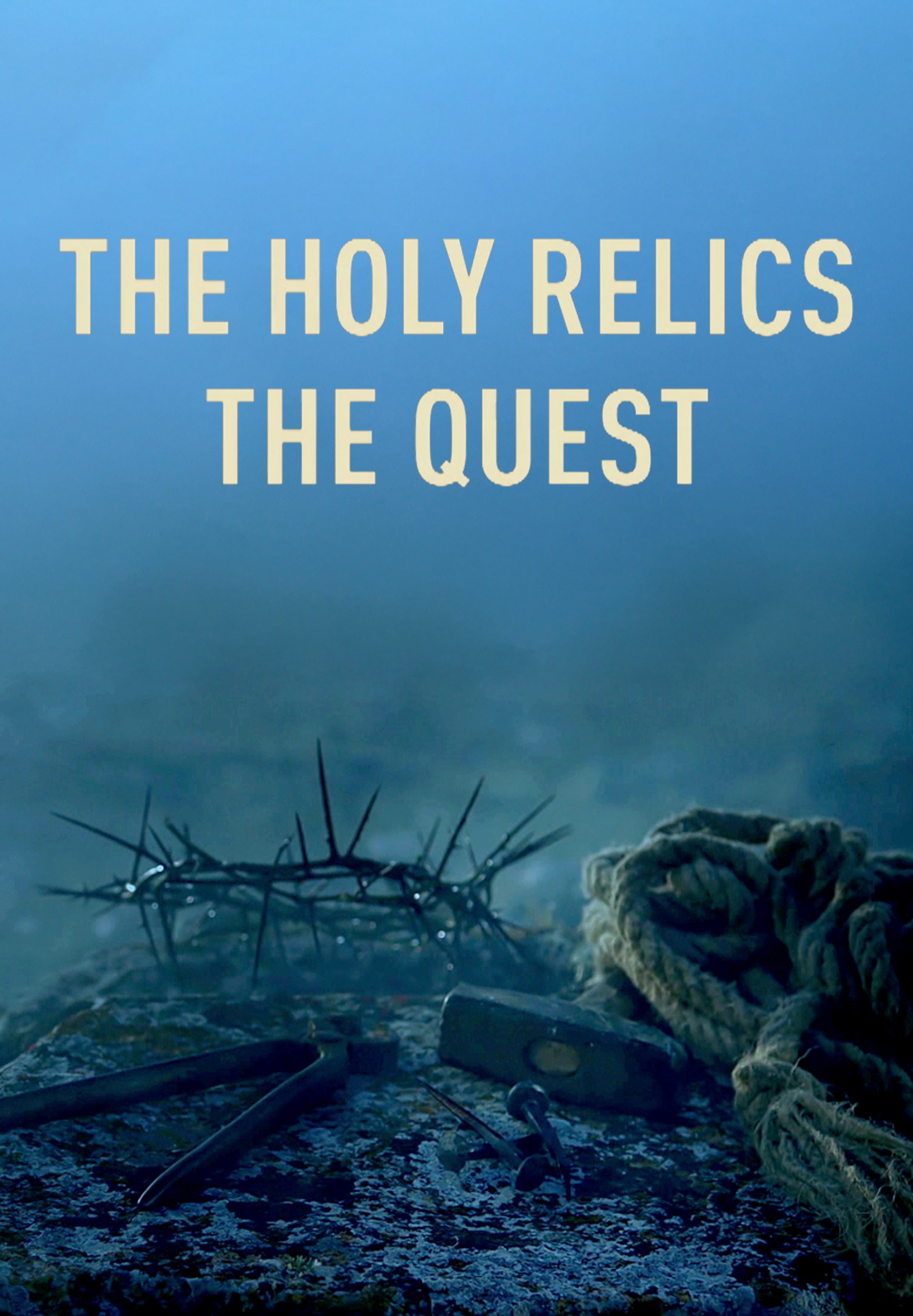 The Holy Relics: The Quest