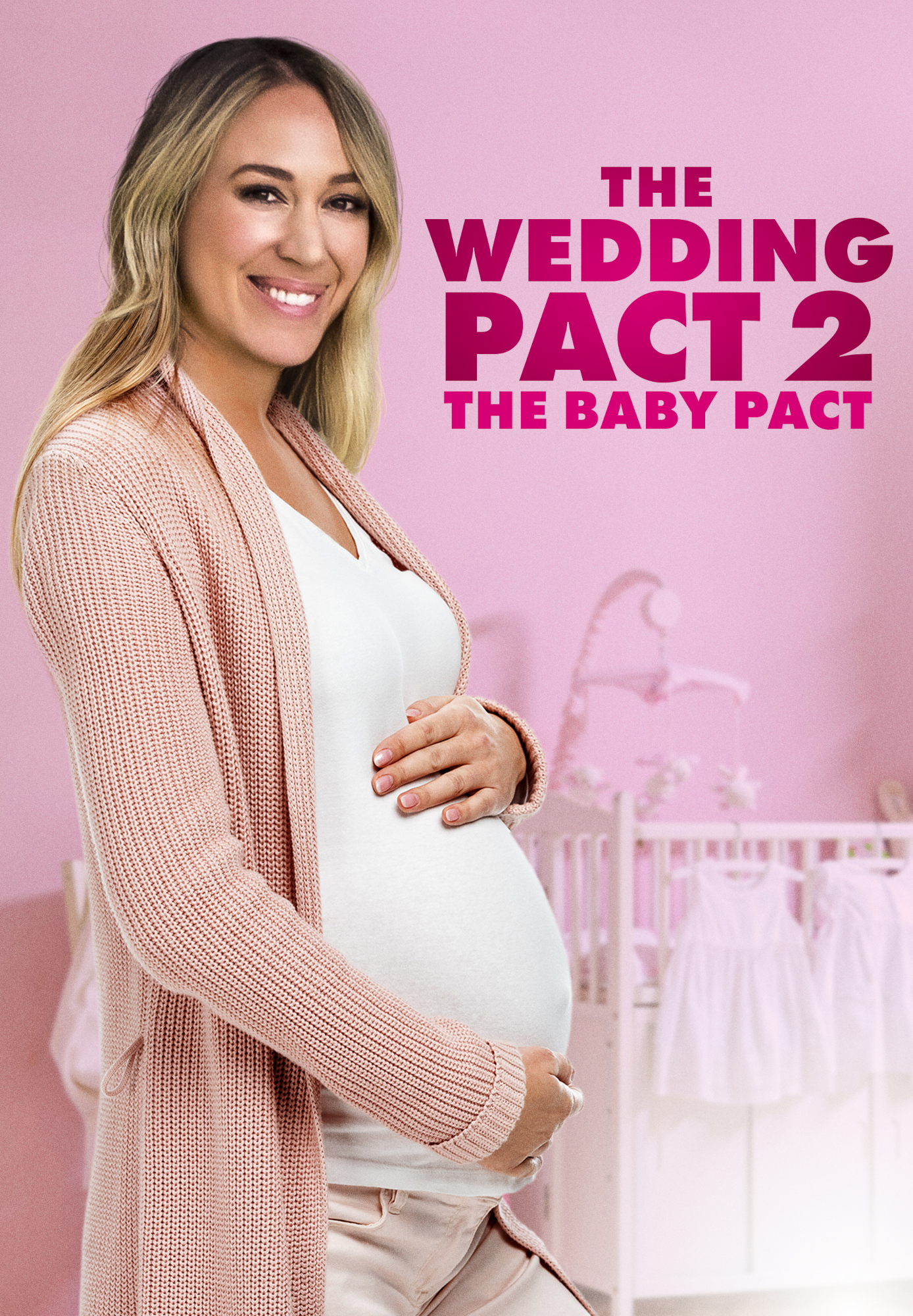 The Wedding Pact 2: The Baby Pact