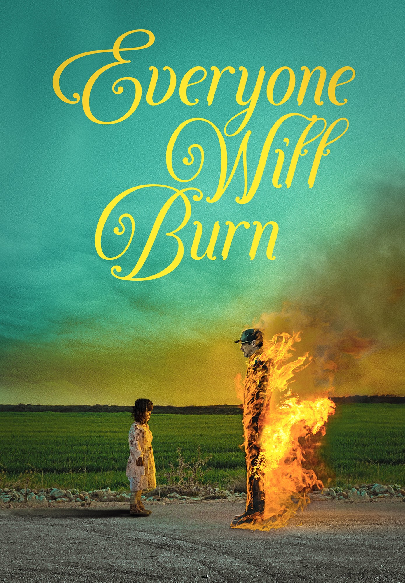 pochette du film Everyone Will Burn