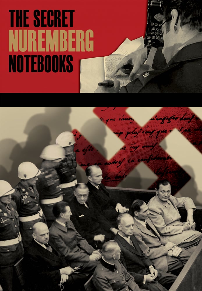 The Secret Nuremberg Notebooks