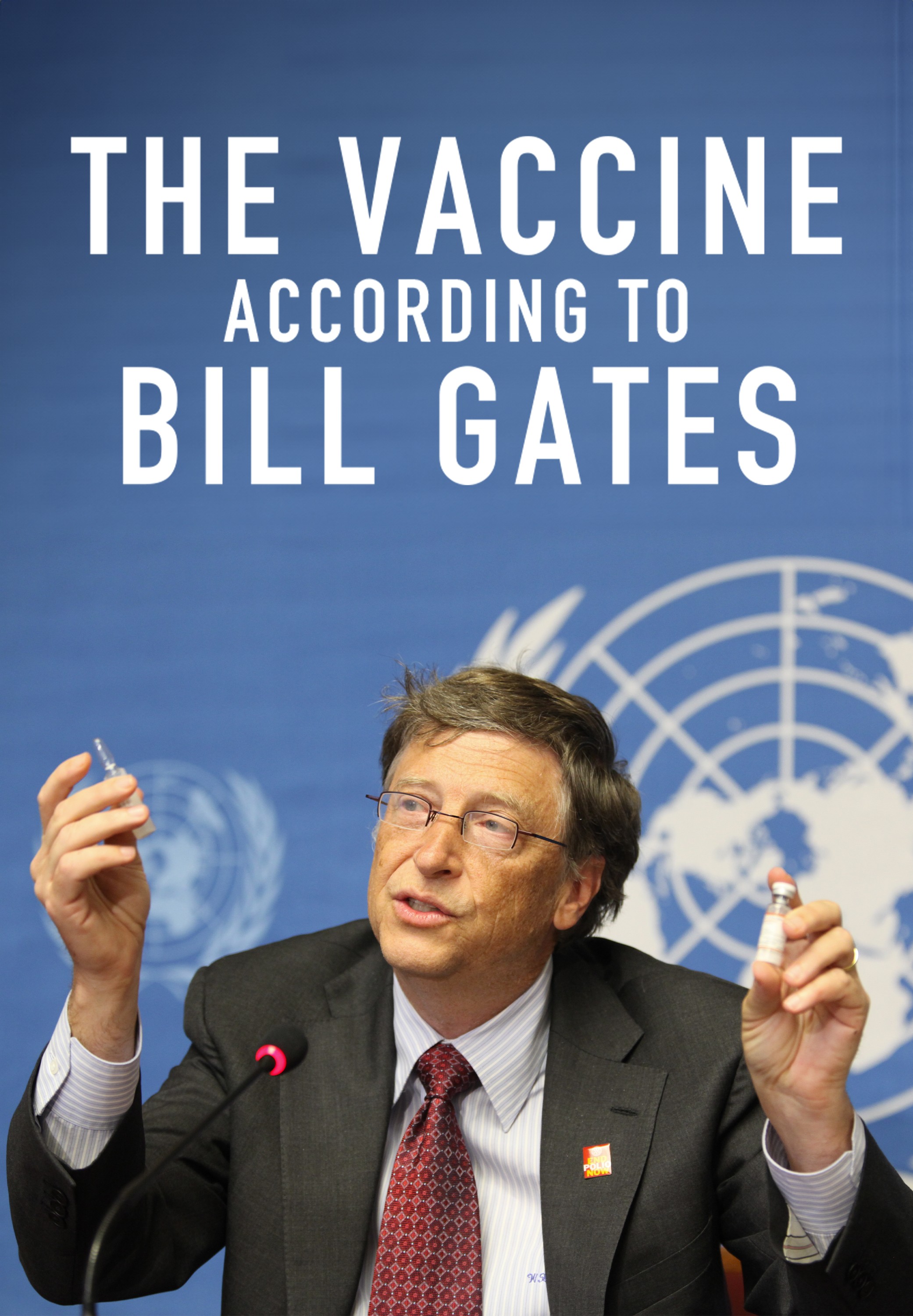 The vaccine according to Bill Gates