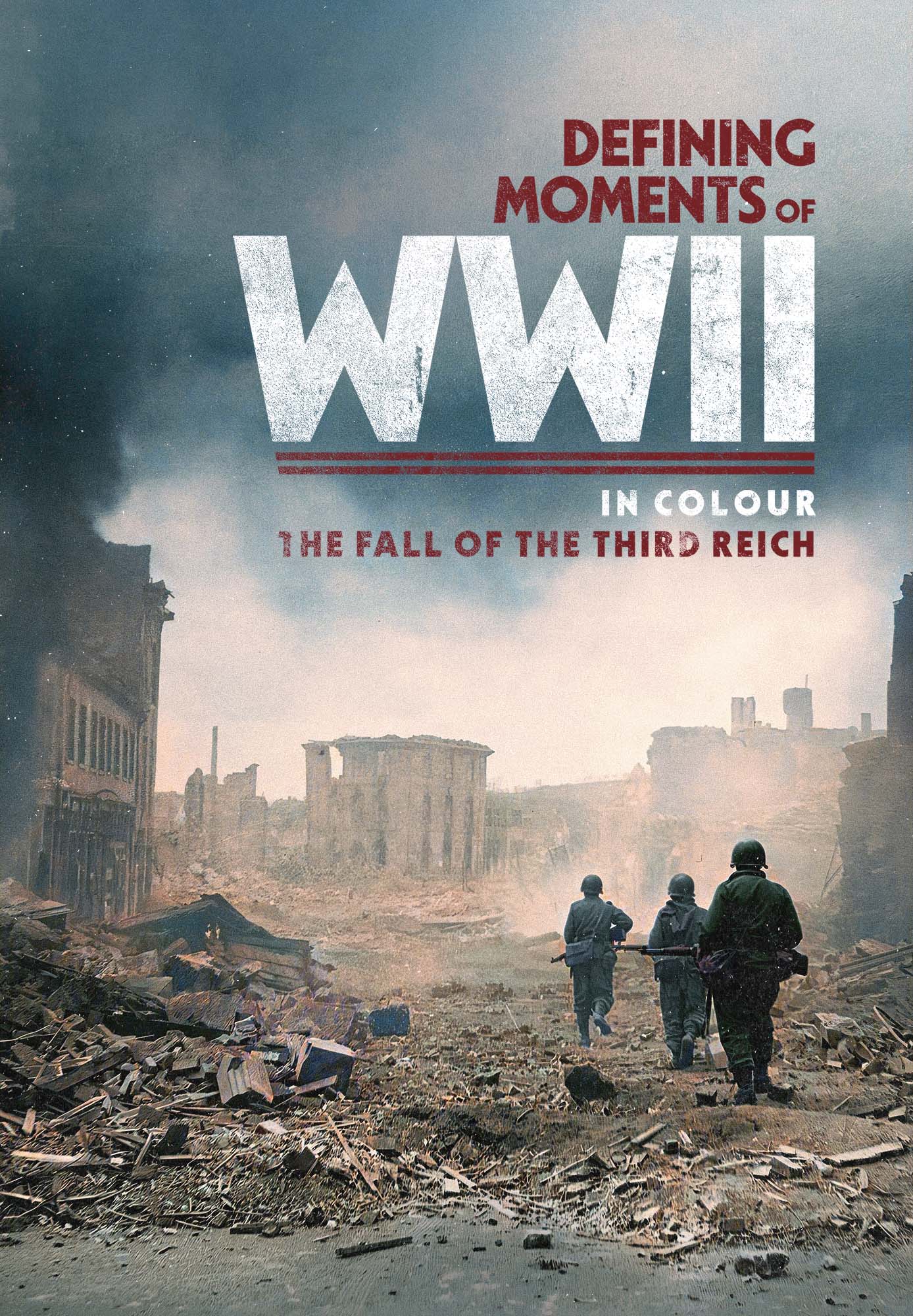 Defining Moments Of WWII In Colour: The Fall Of The Third Reich
