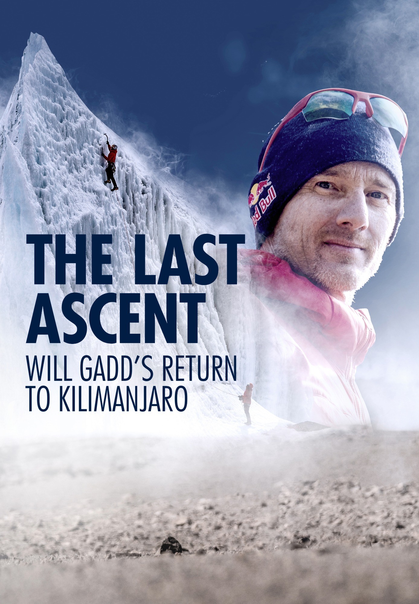 The Last Ascent: Will Gadd's Return to Kilimanjaro
