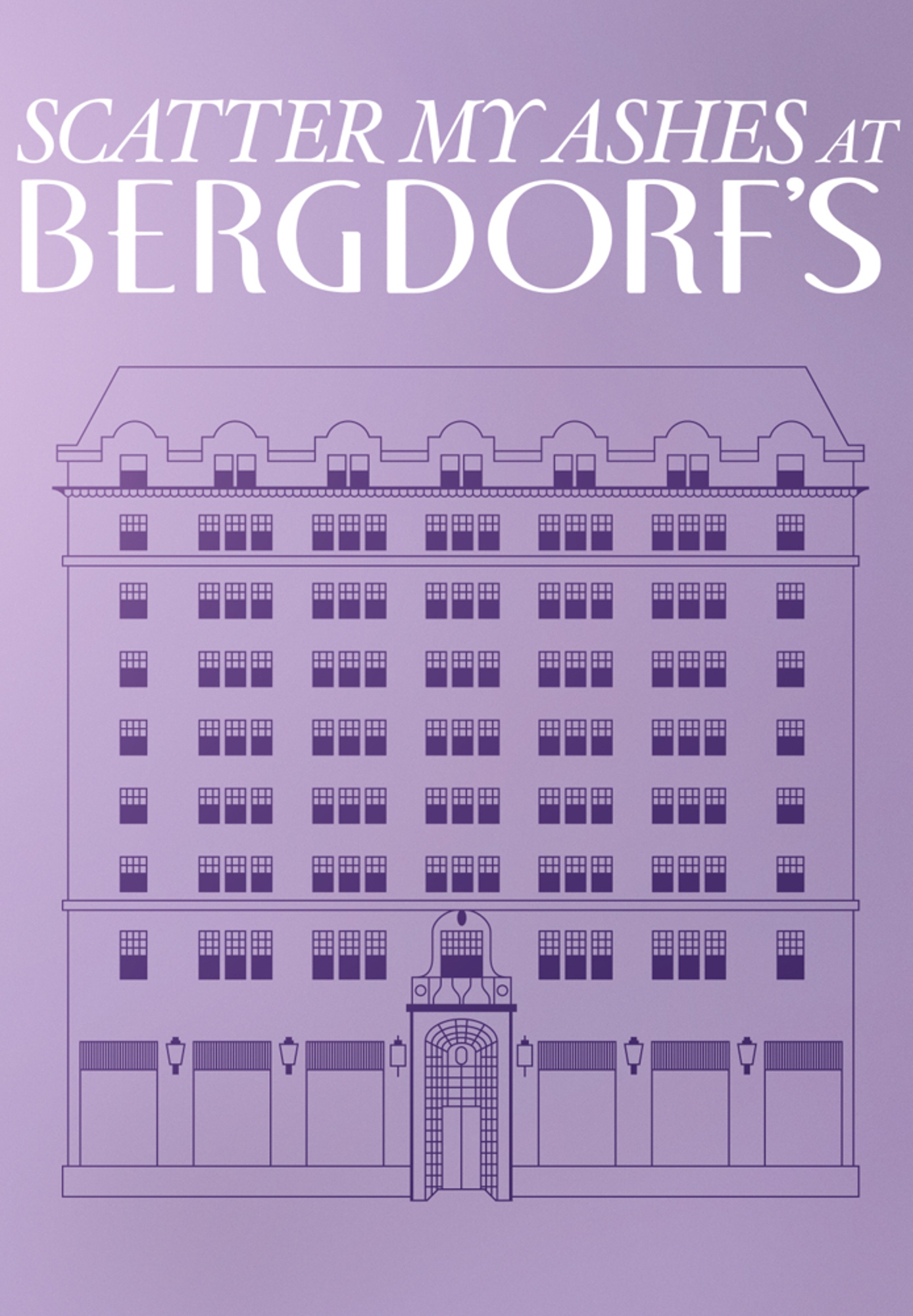 Scatter My Ashes at Bergdorf's