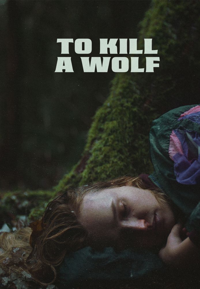 To Kill A Wolf