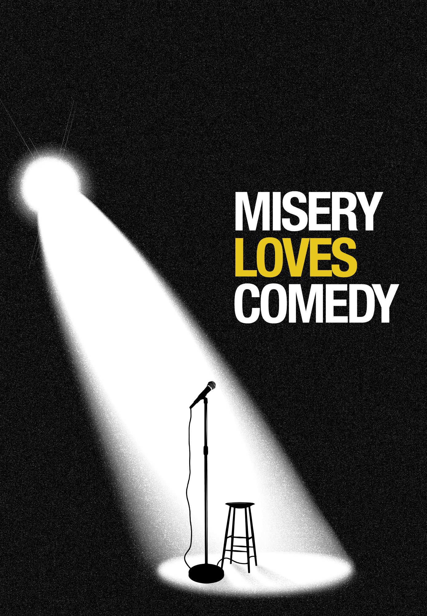 Misery Loves Comedy