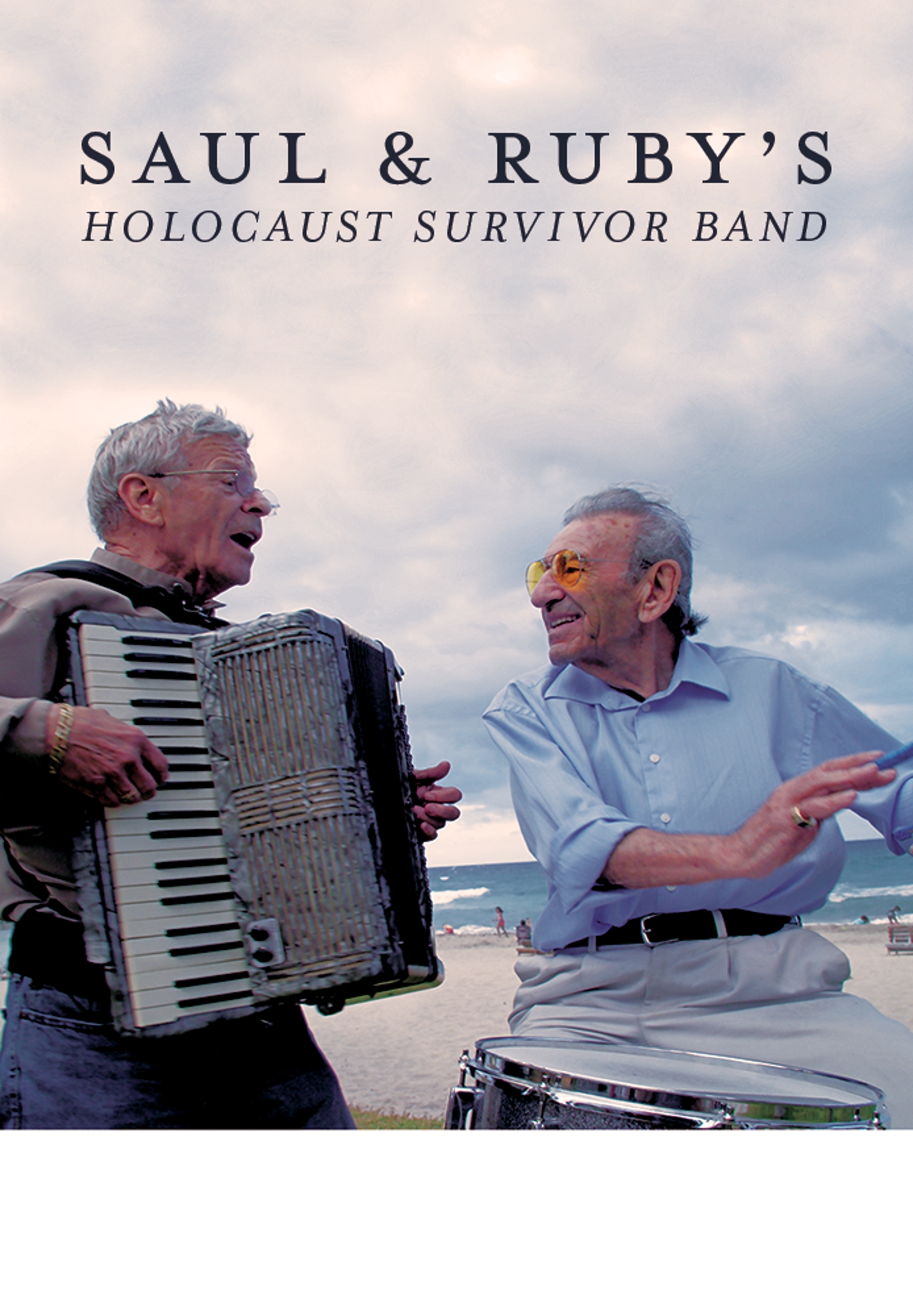 Saul And Ruby's Holocaust Survivor Band