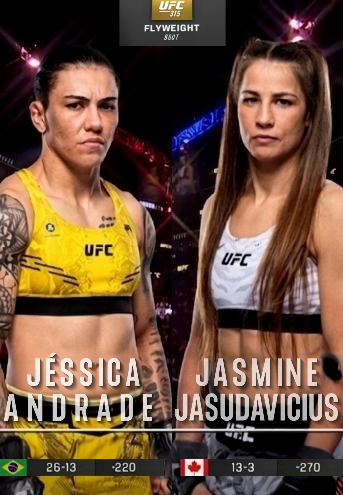 315: Jessica Andrade vs. Jasmine Jasudavicius Prelims