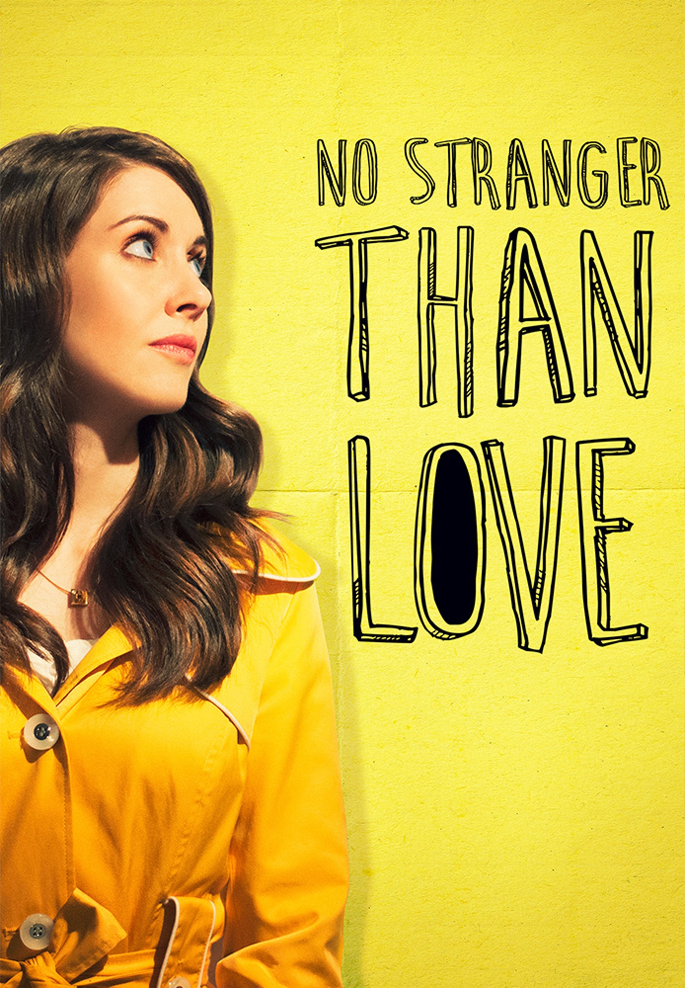 No Stranger Than Love