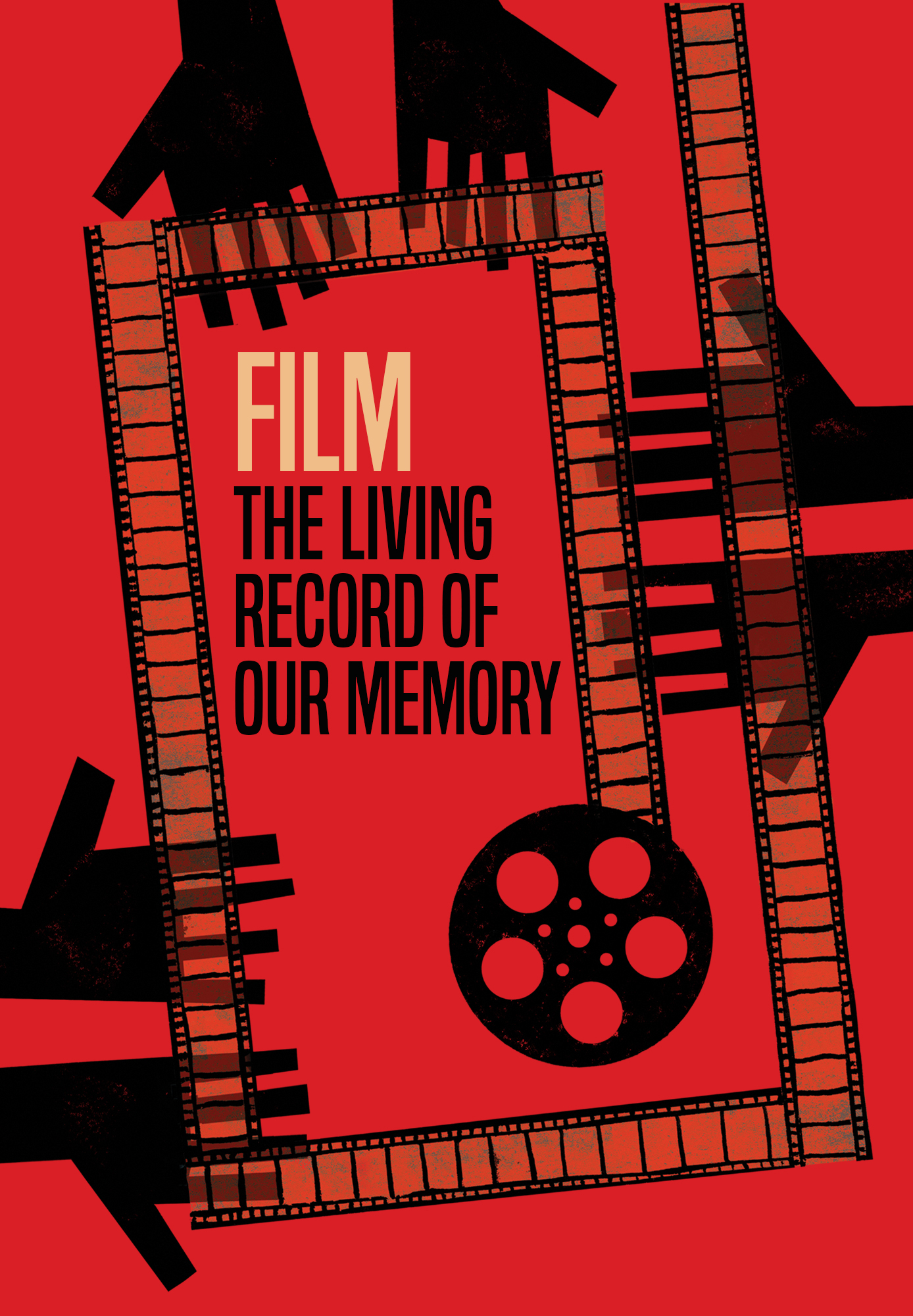 Film, The Living Record of Our Memory