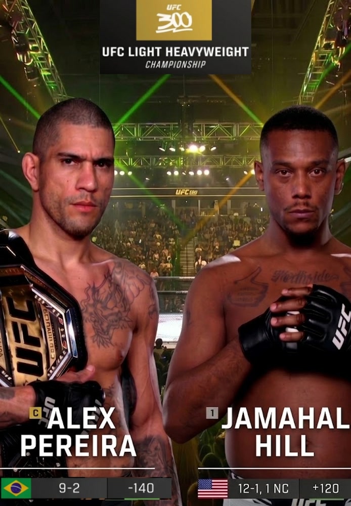 300: Alex Pereira vs. Jamahal Hill Main Card