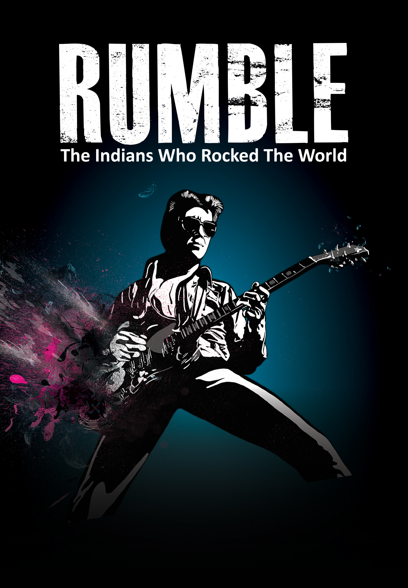 Rumble: The Indians Who Rocked the World
