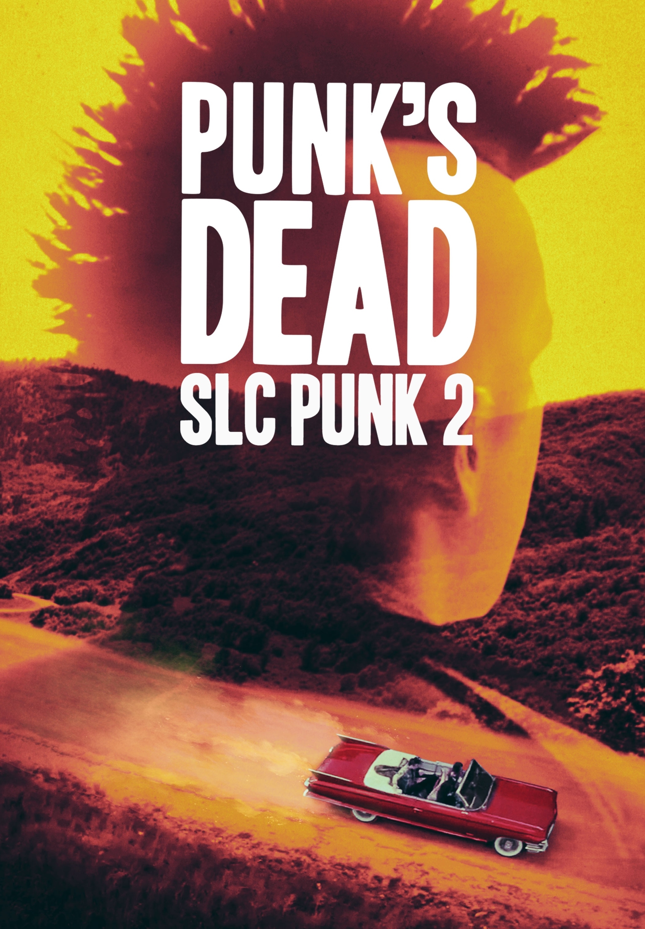 Punk's Dead: SLC Punk 2