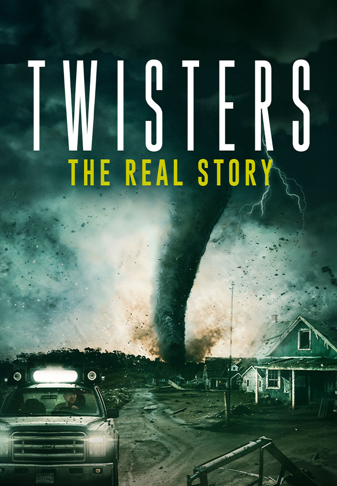 Twisters - The Real Story