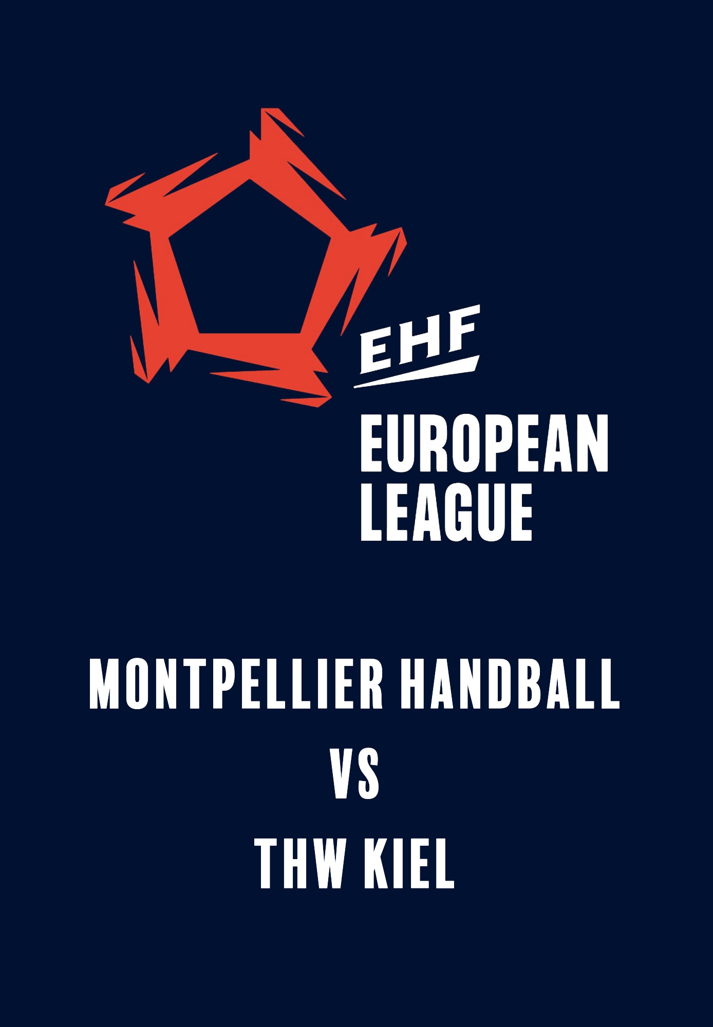 EHF European League: Montpellier Handball vs THW Kiel