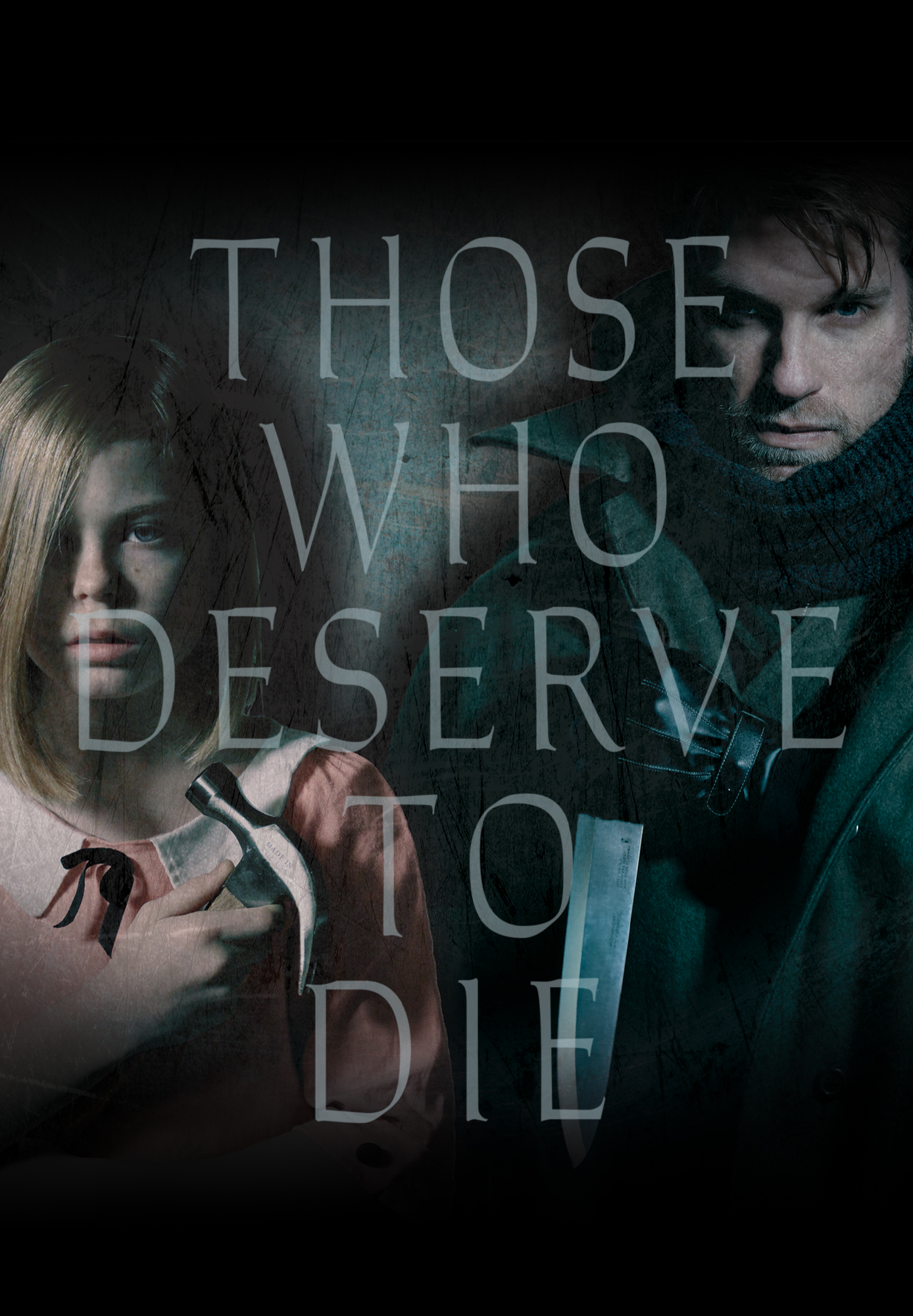 Those Who Deserve To Die