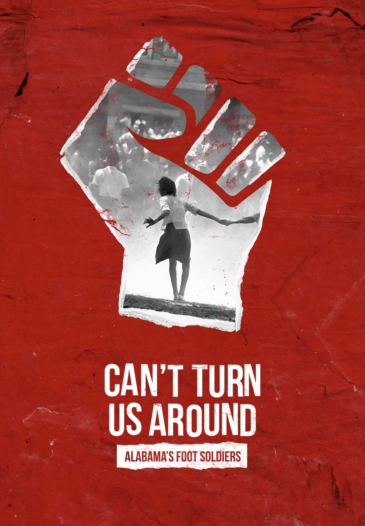 Can't Turn Us Around: Alabama's Foot Soldiers
