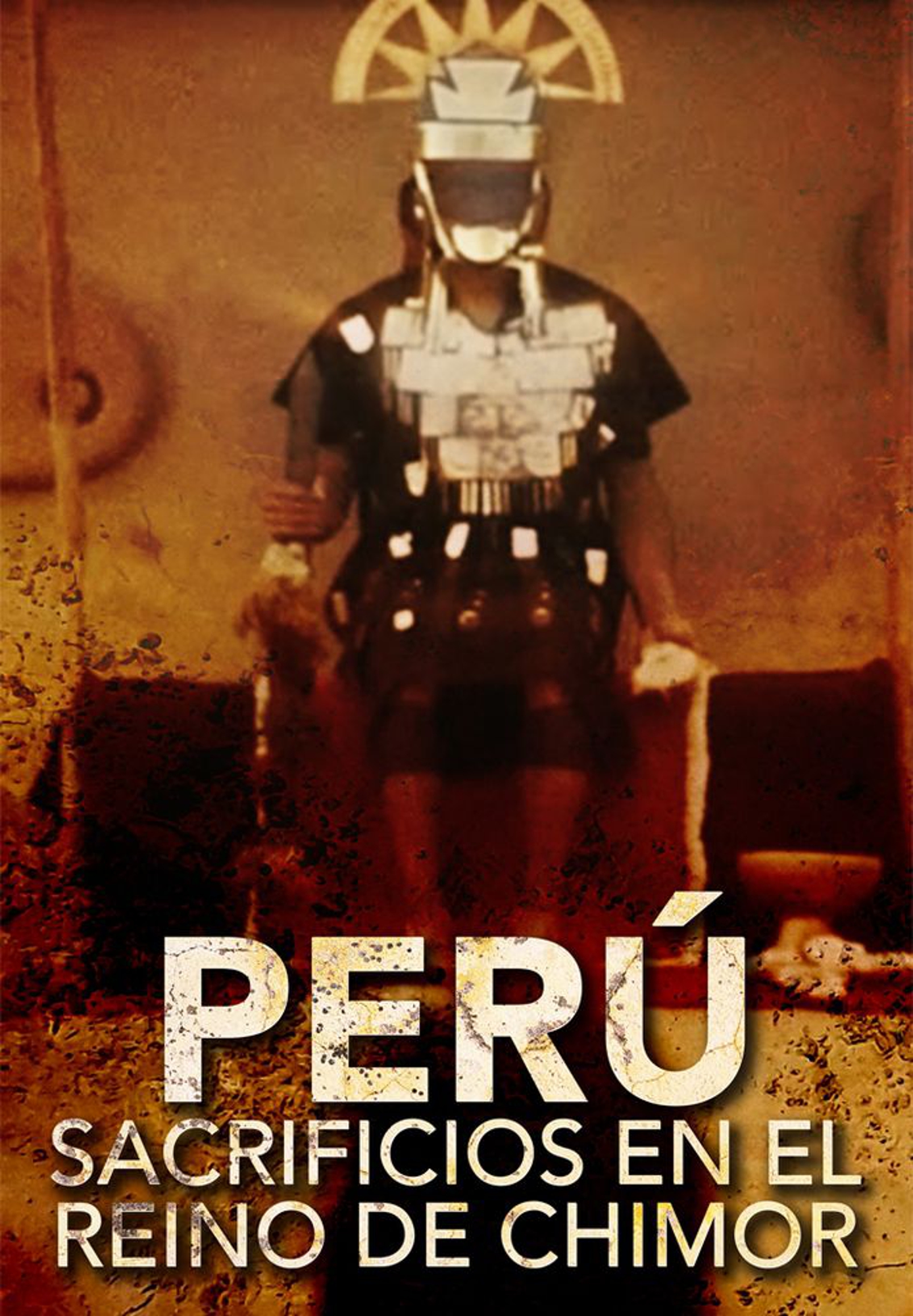 Perú: Sacrificios en el Reino de Chimor