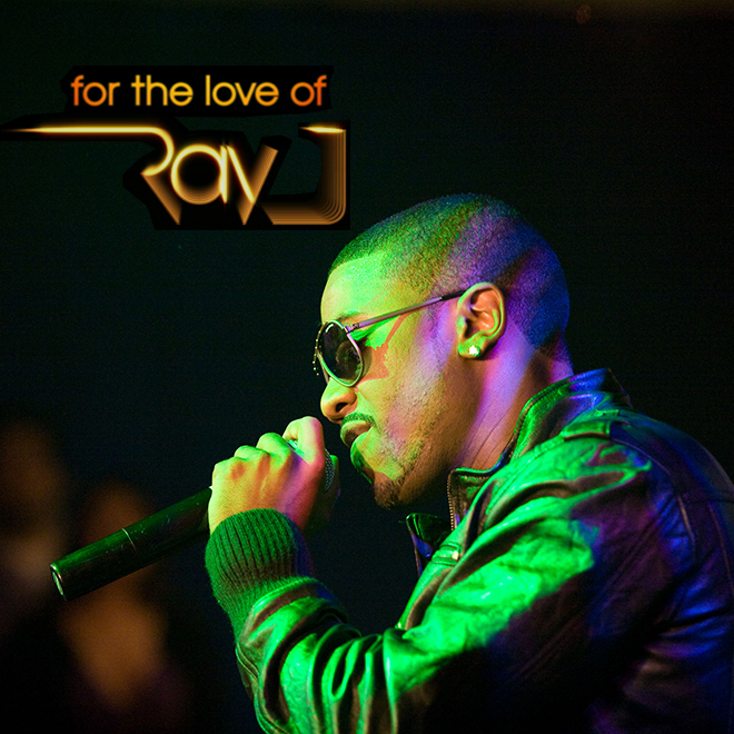 For the Love of Ray J