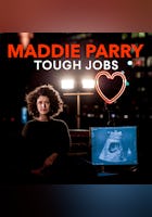 Maddie Parry: Tough Jobs