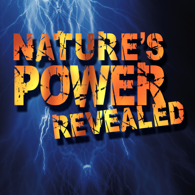 Nature's Power Revealed