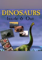 Dinosaurs: Inside and Out