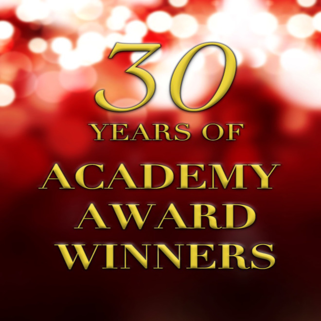 Academy Awards: Thirty Years of Winners