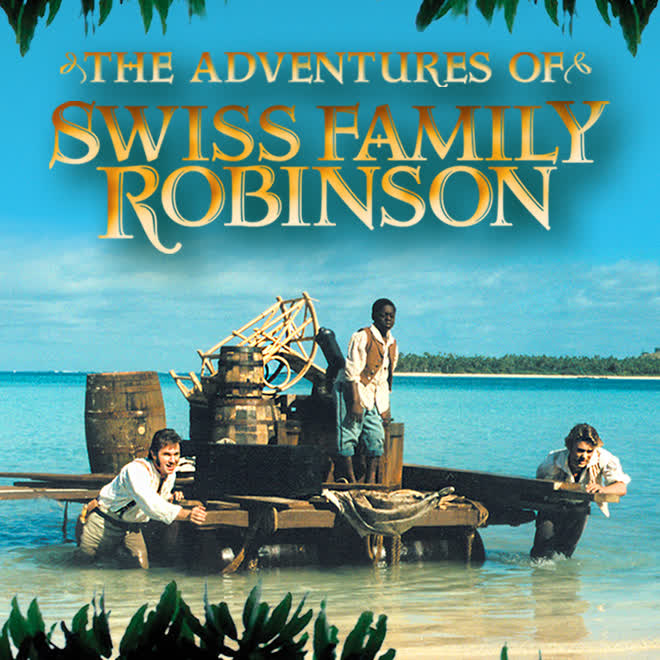 The Adventures of Swiss Family Robinson