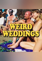Weird Weddings