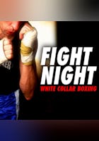 Fight Night: White Collar Boxing