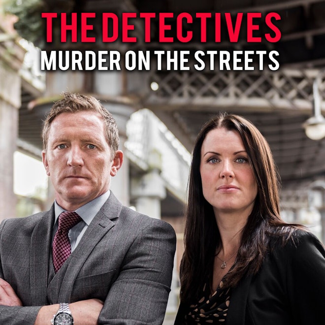 The Detectives: Murder on the Streets