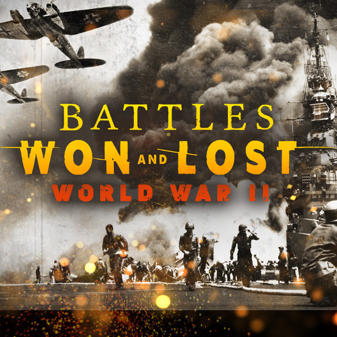 World War II: Battles Won and Lost